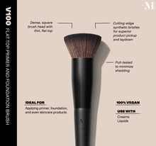 Infographic of brush details: V100 - FLAT TOP PRIMER AND FOUNDATION BRUSH
Dense, square brush head with thin, flat top, Cutting-edge synthetic bristles for superior product pickup and laydown
Pull-tested to minimize shedding 
100% vegan
IDEAL FOR: Applying primer, foundation, and even skincare products
IDEAL WITH: Powders, Creams, Liquids-view-2